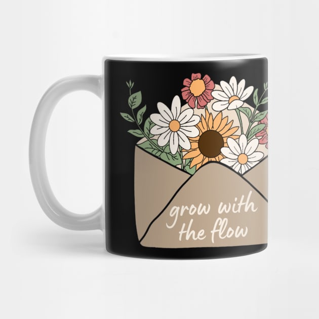 Grow with the flow floral self love quote by Mish-Mash